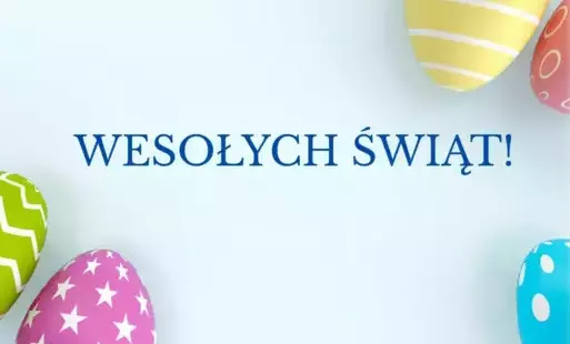 Zdjęcie do ŻYCZENIA Z OKAZJI ŚWIĄT WIELKANOCNYCH