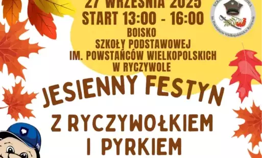 Zdjęcie do "JESIENNY FESTYN Z PYRKIEM I RYCZYWOŁKIEM" ZAPRASZAMY!